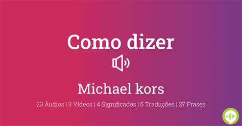 como se pronuncia michael kors